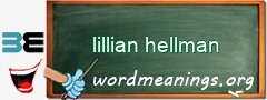 WordMeaning blackboard for lillian hellman